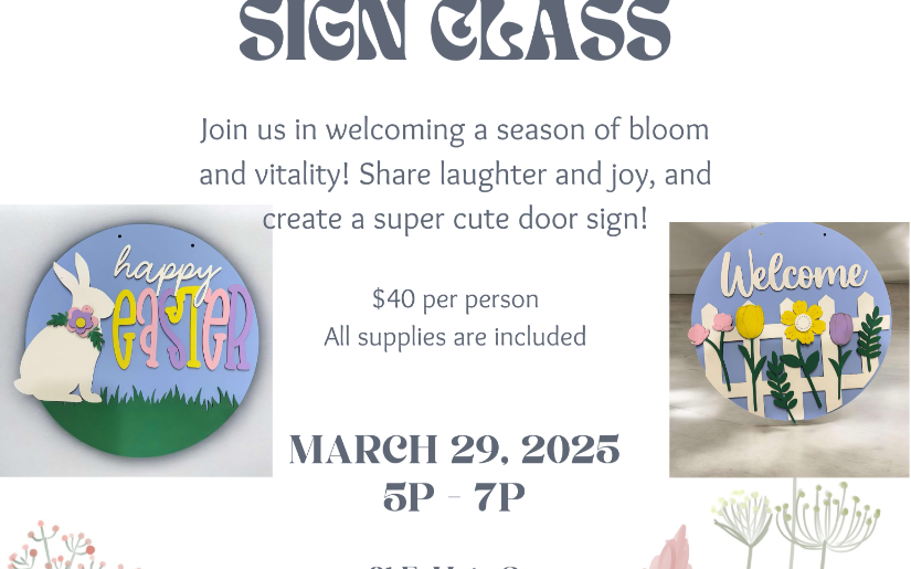 Spring Sign Making Class